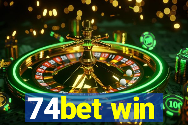 74bet win